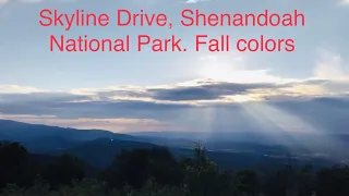 Skyline Drive.  Fall colors in Shenandoah National Park 2018