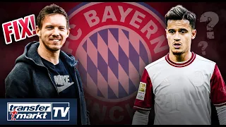 Bayern macht Nagelsmann-Transfer perfekt – Rückkehr von Coutinho? | TRANSFERMARKT