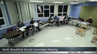 North Brookfield School Committee Meeting April 26th, 2021