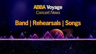 ABBA Voyage Concert News – Band | Rehearsals | Songs + Björn's 77th Birthday!