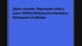 Modena City Ramblers - Delinqueint ed Mòdna