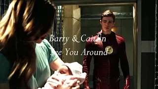 Barry & Caitlin | See you Around