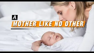 A Mother Like no Other (With Lyrics)