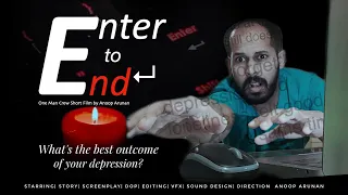 ENTER to END | One Man Crew Short Film | Mystery Horror | Anoop Arunan