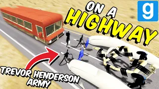 TREVOR HENDERSON ARMY ON A HIGHWAY?! (Garry's Mod Sandbox)