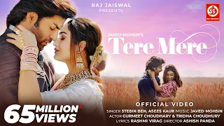 Tere Mere Song | Javed-Mohsin | Stebin Ben | Asees Kaur | Rashmi Virag | Gurmeet & Tridha | Ashish P