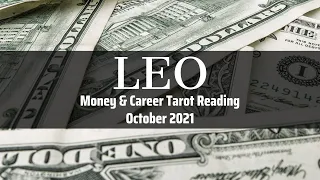 LEO - Money & Career Tarot (October 2021)