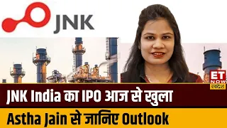 IPO Corner :  JNK India का IPO आज से खुला, कंपनी के Fundamental पर जानिए Astha Jain का Outlook