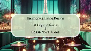 A Night in Paris & Bossa Nova Tunes