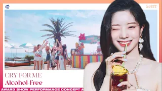 TWICE - Cry For Me + Alcohol-Free | AWARD SHOW PERFORMANCE CONCEPT