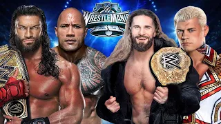 The Rock & Roman Reigns vs Cody Rhodes & Seth Rollins WWE WrestleMania