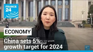 China sets 5% growth target for 2024 as annual parliament meeting starts • FRANCE 24 English