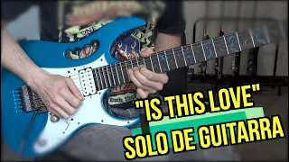 CALCANDO SOLOS - Episodio 45: "IS THIS LOVE" (Whitesnake/John Sykes)