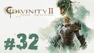 Прохождение Divinity II: Ego Draconis - Часть 32 (Старейший)