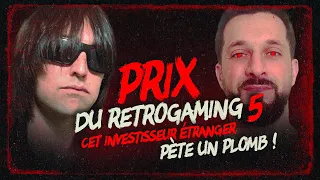 PRIX DU RETROGAMING 5 : CET INVESTISSEUR ETRANGER PETE UN PLOMB !