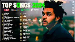 The Weeknd, Bruno Mars, Maroon 5, Miley Cyrus, Ed Sheeran, Adele, Sia - Best Pop Music 2024