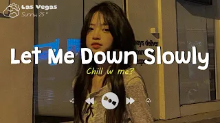 Let Me Down Slowly ♪ English Sad Songs Playlist ♪ Top English Songs Cover Of Popular TikTok Songs