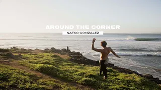 AROUND THE CORNER - Natxo Gonzalez