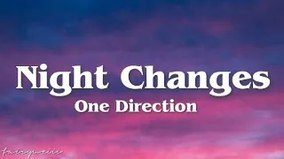 One Direction - Night Changes (Lyrics)