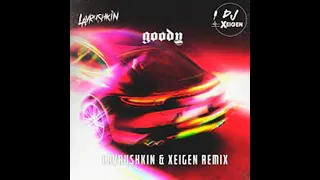 GOODY  Panamera Lavrushkin & Xeigen Radio mix