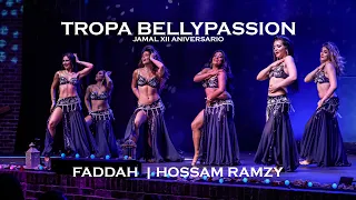 FADDAH // TROPA BELLYPASSION CHOREOGRAPHY // HOSSAM RAMZY