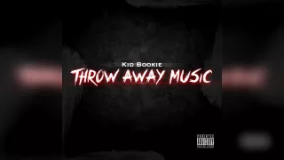 Kid Bookie - Throw Away Music (Mixtape)