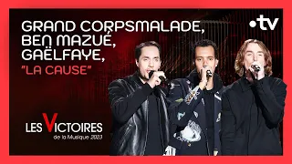 Grand Corps Malade, Ben Mazué, Gaël Faye : "La cause" - Les Victoires de la Musique 2023