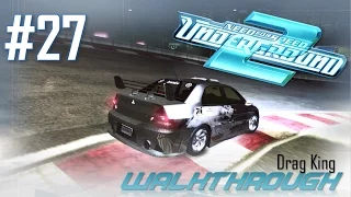 Need for Speed: Underground 2 (PC) | Walkthrough Part #27 - Drag King (HARD) [1080p 60FPS]
