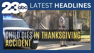 KERO 23 ABC News Bakersfield Latest Headlines   November 25, 7am