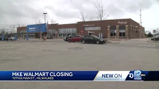 Walmart store closing in Milwaukee