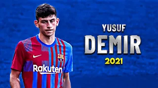 Yusuf Demir 2021 - Barcelona Future - Skills , Goals & Assists | HD