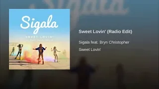 Sigala - Sweet Lovin' (feat. Bryn Christopher) [Official Audio]