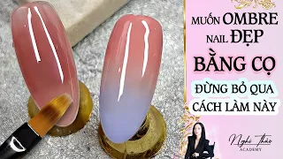 Muốn ombre nail đẹp bằng cọ đừng bỏ qua cách làm này