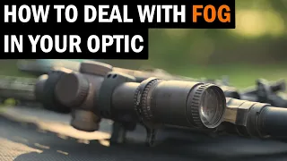 How to Deal with Fog on Your Firearm's Optic