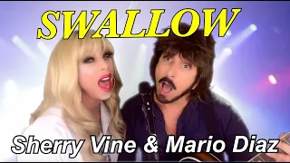 Sherry Vine - SWALLOW (In The Shallow Parody)