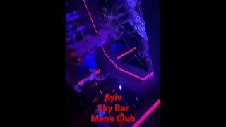 Kyiv Night Club SkyBar Men’s Club Kiev de gece hayatı gizli çekim