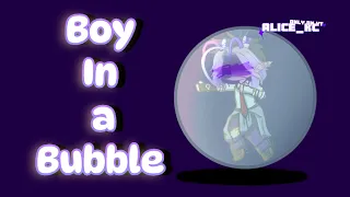 Boy in a Bubble || Alice_KC || 6K special || TW in desc! ||