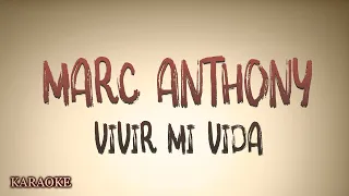 Marc Anthony - Vivir Mi Vida - KARAOKE