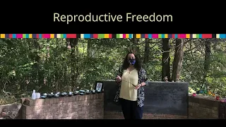 07.31.22 ~ Reproductive Freedom: Consent and Bodily Autonomy