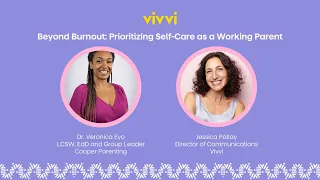 Beyond Burnout: Prioritizing Self-Care as a Working Parent