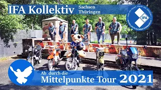 Simson Mittelpunkte Tour 2021 - IFA-Kollektiv Sachsen-Thüringen