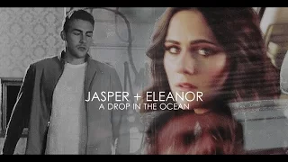 eleanor + jasper | I have feelings for her.