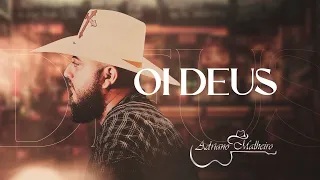 OI DEUS - Adriano Malheiro | Hugo & Guilherme (Cover)