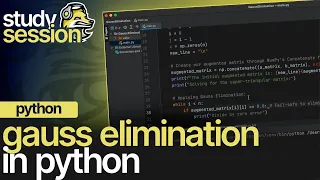 Gaussian Elimination In Python | Numerical Methods