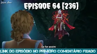 Tales of Demons and Gods Season 5 Episódio 64 [236] Legendado PT-BR