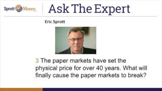 Sprott Money News Ask the Expert April 2017 - Eric Sprott