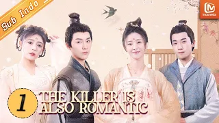 The Killer is also Romantic | EP1 | Pertemuan Unik Si Xiao Nian & Yan Wu Ming | MangoTV Indonesia