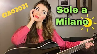 Lucia Ciabatta - Sole a Milano (Veroneska cover) #ciao2021