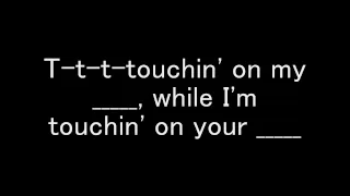 Touchin' On My - 3OH!3 (Lyrics)