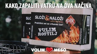 Roštilj savjeti: Kako zapaliti vatru na dva načina